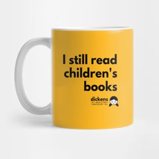 I still read children's books Mug